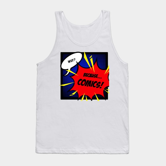 Because... COMICS! (Colors) Tank Top by capesonthecouch